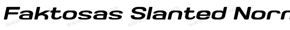 Faktosas Slanted Normal字体转换